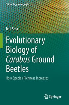 Evolutionary Biology of Carabus Ground Beetles