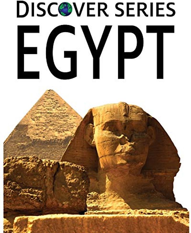 Egypt: Discover Series Picture Book for Children
