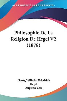 Philosophie De La Religion De Hegel V2 (1878)