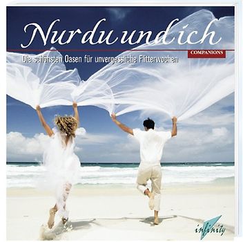 Nur du und ich. Die schönsten Oasen für unvergessliche Flitterwochen