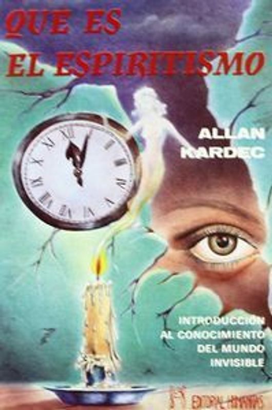 Qué es el espiritismo?