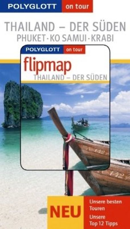 Thailand - Der Süden - Buch mit flipmap. Polyglott on tour Reiseführer