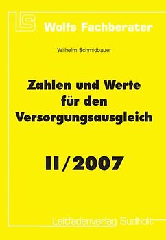 Zahlen und Werte für den Versorgungsausgleich II/2007
