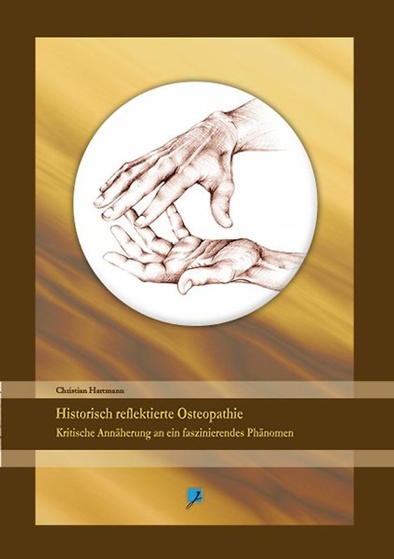 Historisch reflektierte Osteopathie