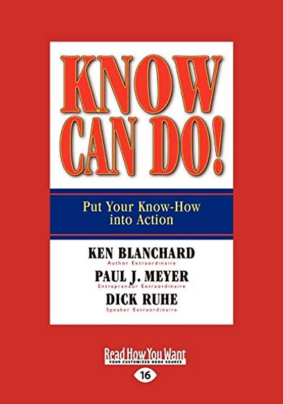 Know Can Do!: Put Your Know-How into Action