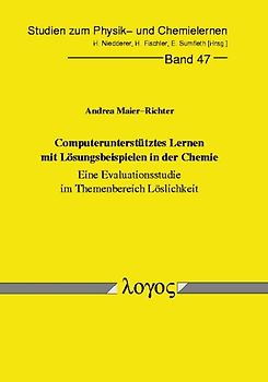 Computerunterstütztes Lernen mit Lösungsbeispielen in der Chemie