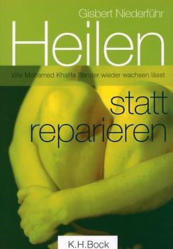 Heilen statt reparieren