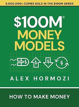 $100M Money Models