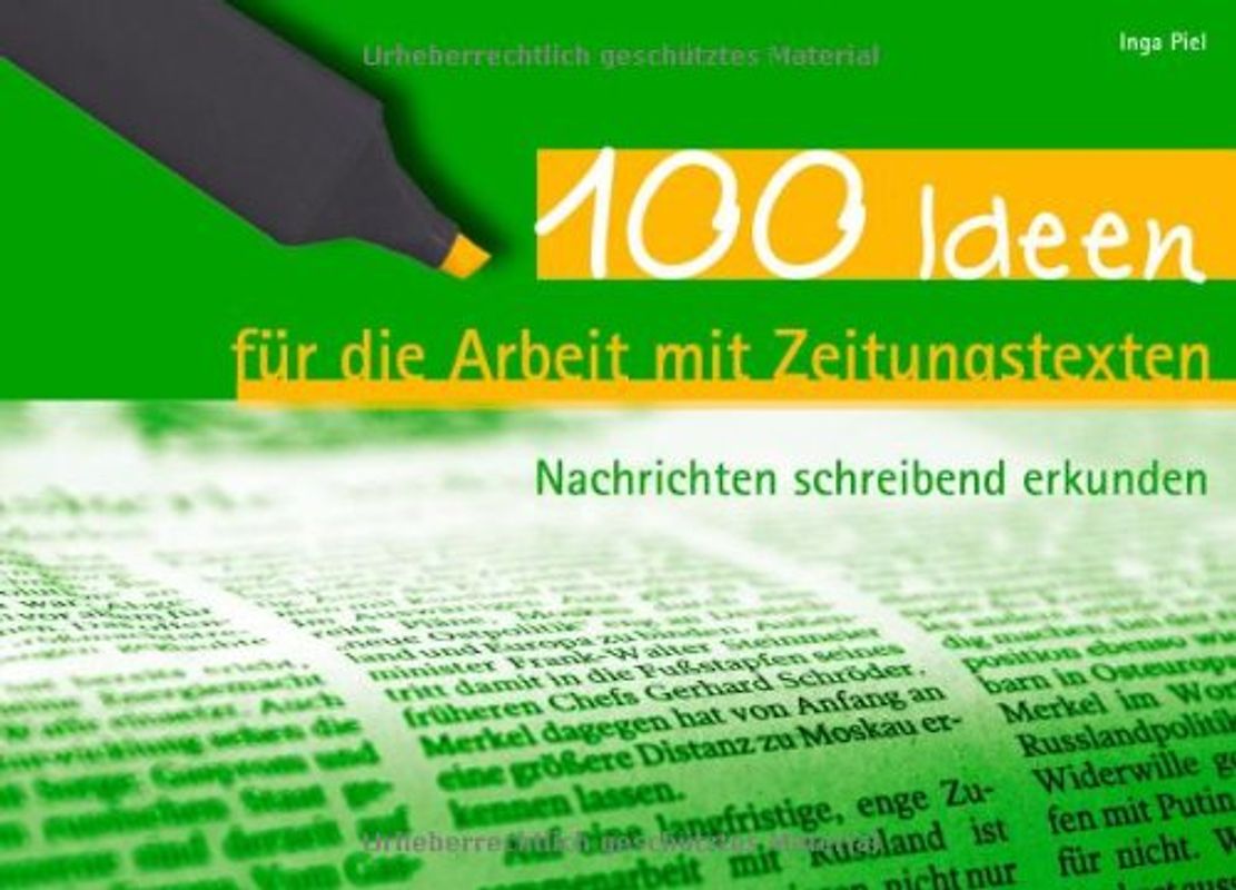 100 Ideen für die Arbeit mit Zeitungstexten