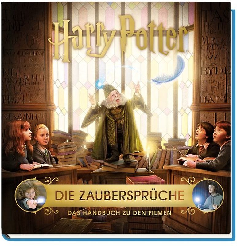 Harry Potter: Die Zaubersprüche - Das Handbuch zu den Filmen
