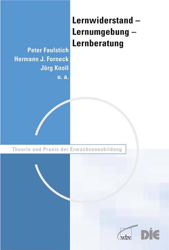 Lernwiderstand - Lernumgebungen - Lernberatung