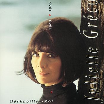 Juliette Greco - Deshabillez-Moi (Vol.5: 1965-1969)
