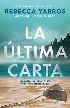 La Última Carta (Novela) / The Last Letter (a Novel)