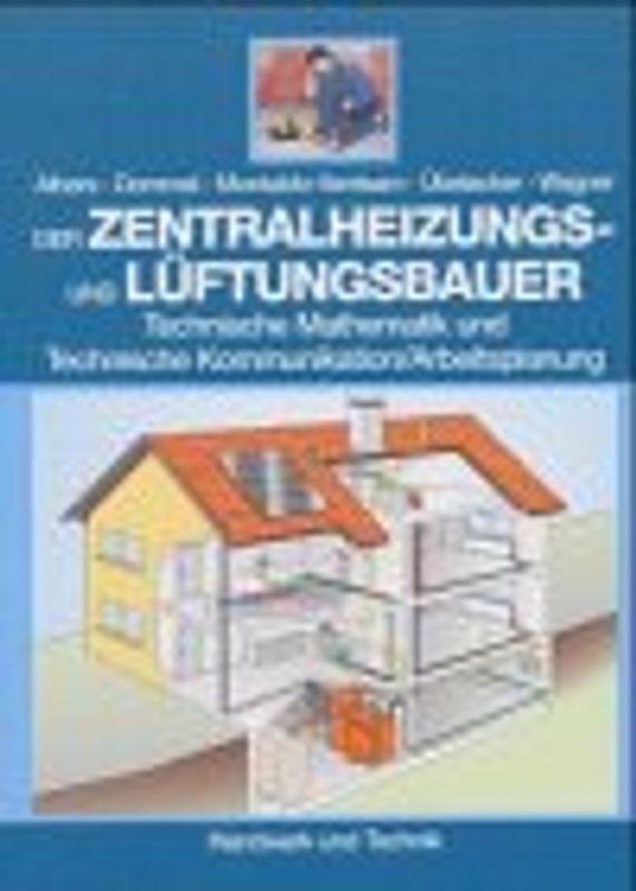 Der Zentralheizungs- und Lüftungsbauer