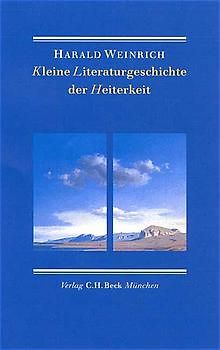 Kleine Literaturgeschichte der Heiterkeit