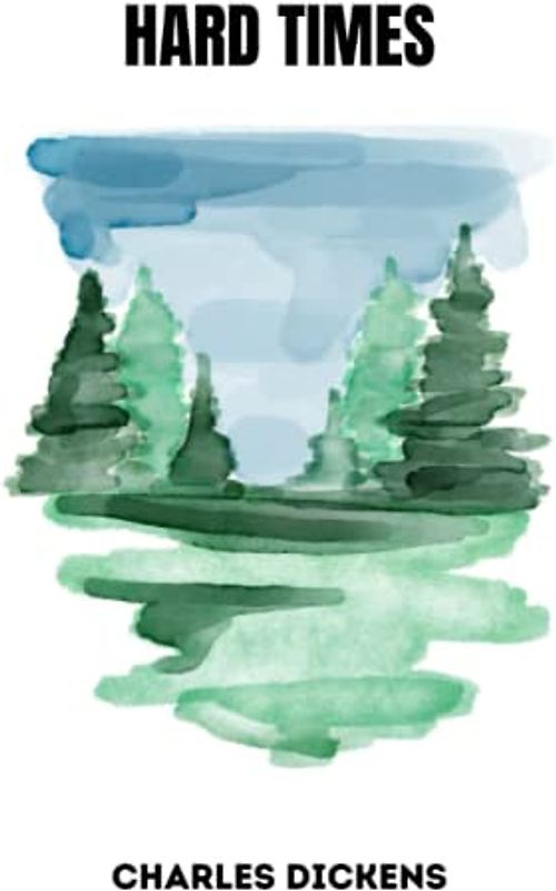 hard times by charles dickens