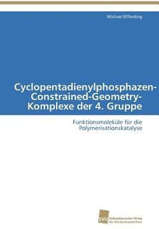 Cyclopentadienylphosphazen-Constrained-Geometry-Komplexe der 4. Gruppe