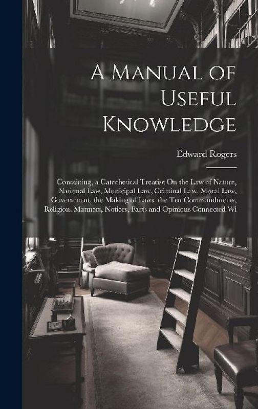 A Manual of Useful Knowledge