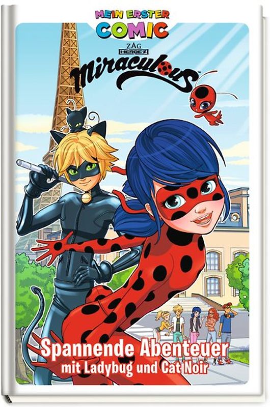 Mein erster Comic: Miraculous: Spannende Abenteuer mit Ladybug und Cat Noir