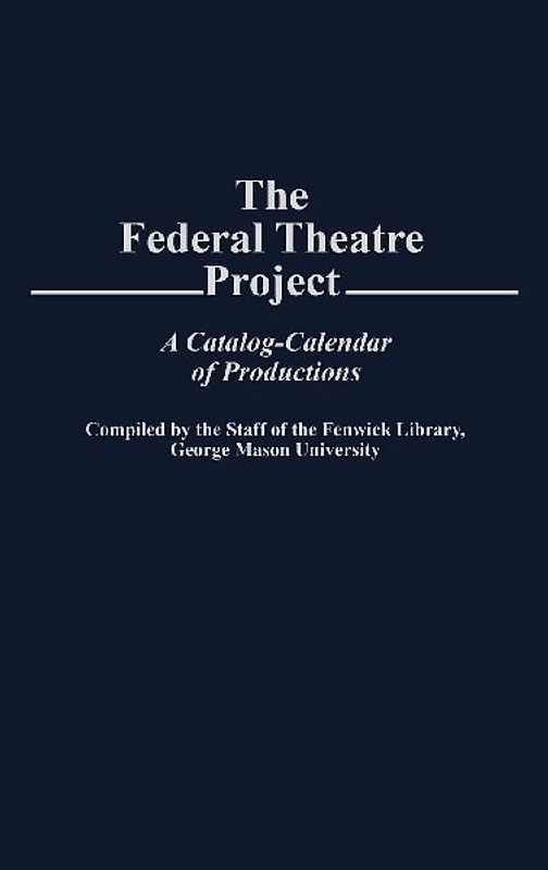 The Federal Theatre Project