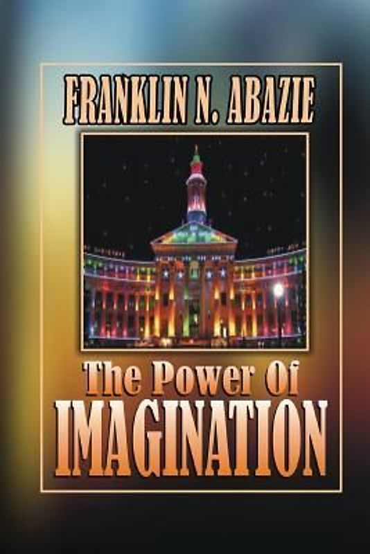 The Power of Imagination