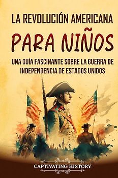 La Revolución americana para niños