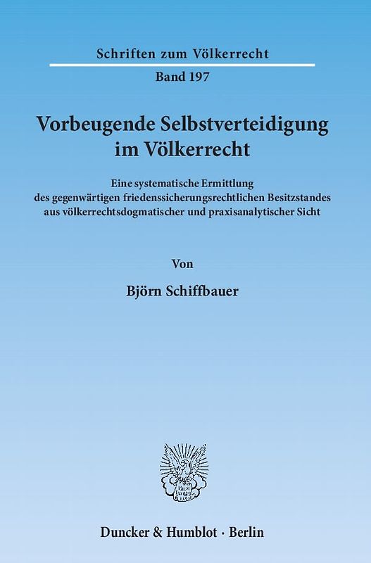 Vorbeugende Selbstverteidigung im Völkerrecht.
