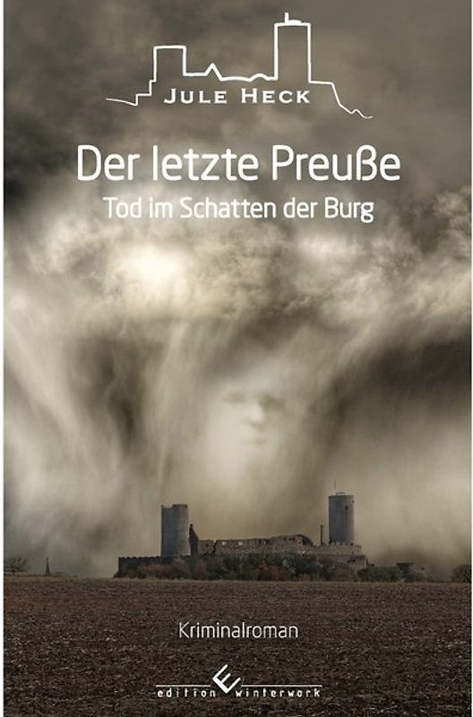 Tod im Schatten der Burg - Der letzte Preuße