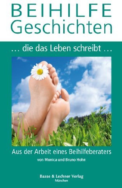 Beihilfe Geschichten... die das Leben schreibt...