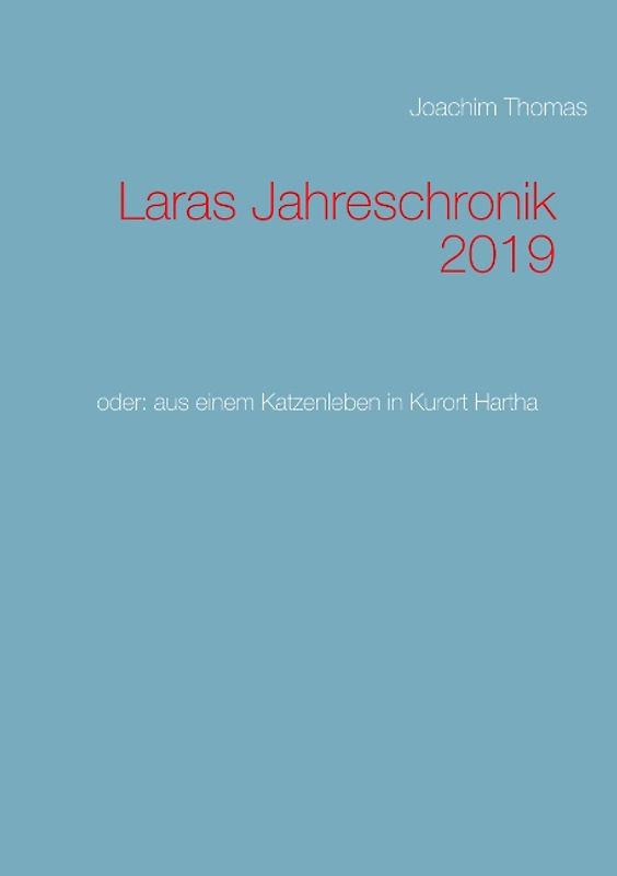 Laras Jahreschronik 2019