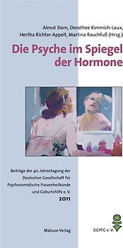 Die Psyche im Spiegel der Hormone
