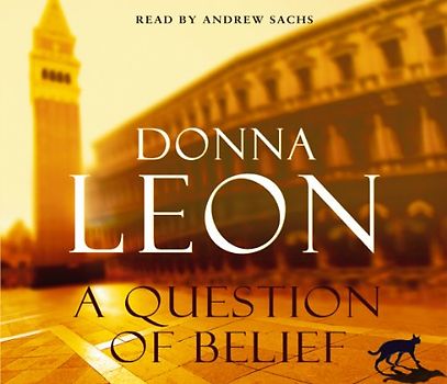 A Question of Belief: Commissario Brunetti 19 - Donna Leon