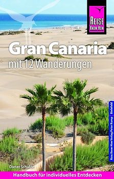 Reise Know-How Reiseführer Gran Canaria mit den zwölf schönsten Wanderungen und Faltplan