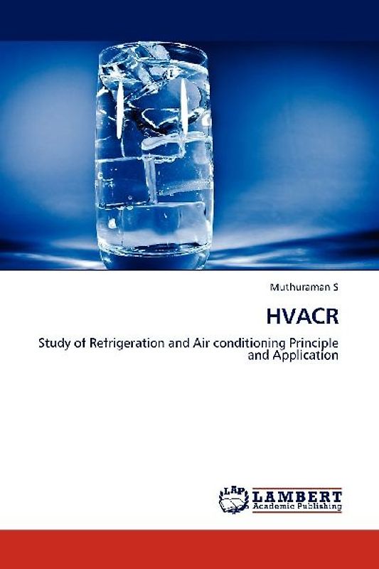 Heating Ventilation Refrigeration and Air Conditioning - HVACR