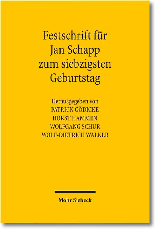 Festschrift für Jan Schapp zum siebzigsten Geburtstag