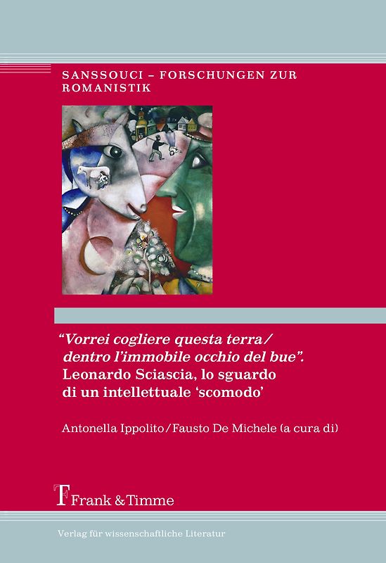 “Vorrei cogliere questa terra/dentro l’immobile occhio del bue”. Leonardo Sciascia, lo sguardo di un intellettuale ‘scomodo’
