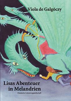 Lisas Abenteuer in Melandrien