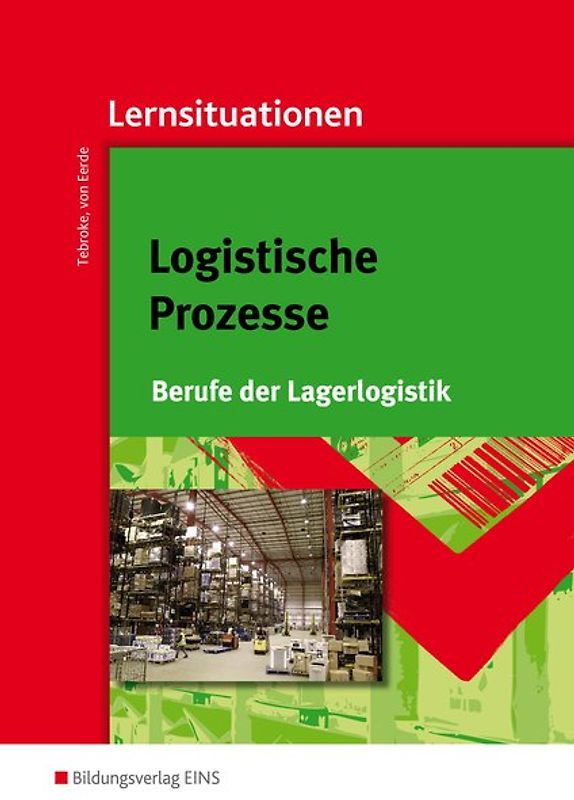 Berufe der Lagerlogistik / Logistische Prozesse