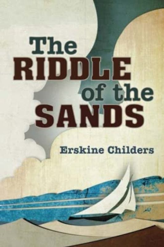 The Riddle of the Sands (Annotated)