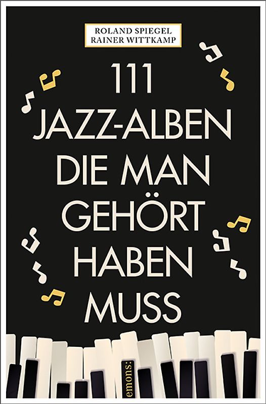 111 Jazz-Alben, die man gehört haben muss