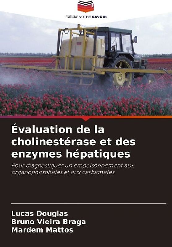 Évaluation de la cholinestérase et des enzymes hépatiques