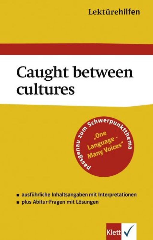 Lektürehilfen Caught between cultures