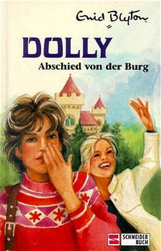 Dolly - Schulabenteuer auf der Burg / Abschied von der Burg