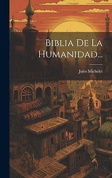 Biblia De La Humanidad...
