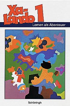 Xa-Lando - Lernen als Abenteuer. Lesen - Sprache - Sachuntericht. Schülerband 1