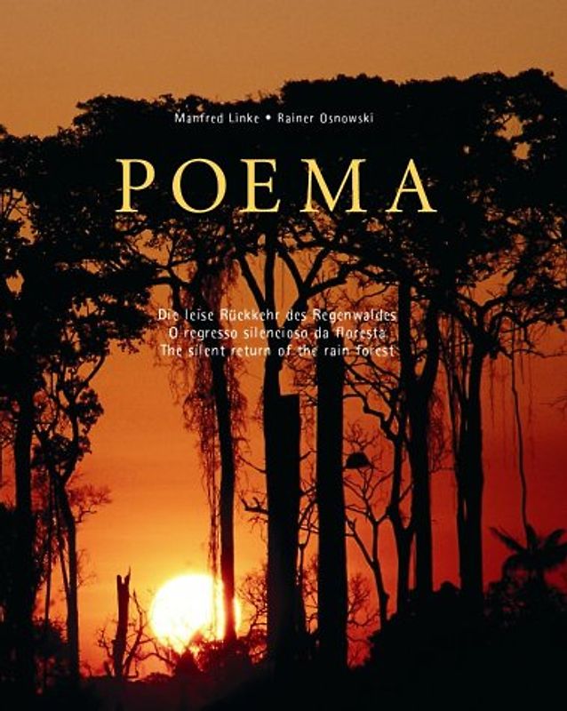 Poema. Die leise Rückkehr des Regenwaldes