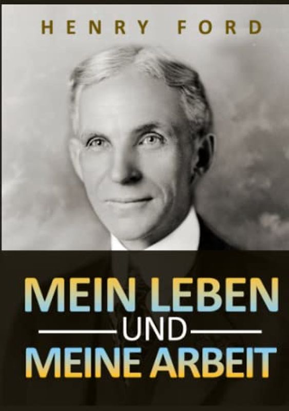 Mein leben und meine arbeit