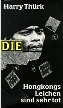 Hongkongs Leichen sind sehr tot
