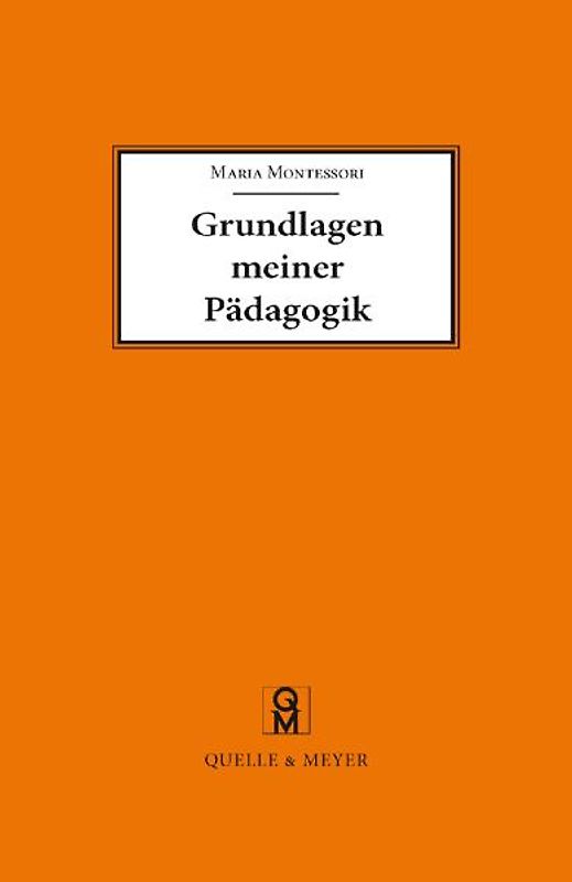 Grundlagen meiner Pädagogik
