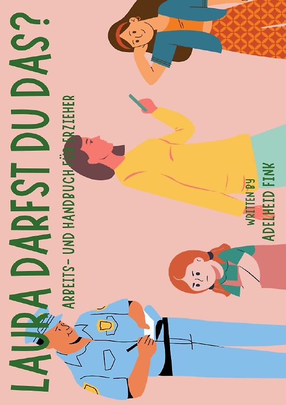 Hand- und Arbeitsbuch für Erzieher / Laura darfst Du das?